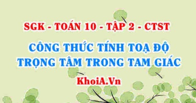 Công thức tính tọa độ trọng tâm của tam giác ABC và Ví dụ, Hỏi nhanh đáp gọn môn Toán